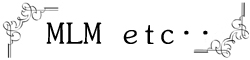 MLM etc